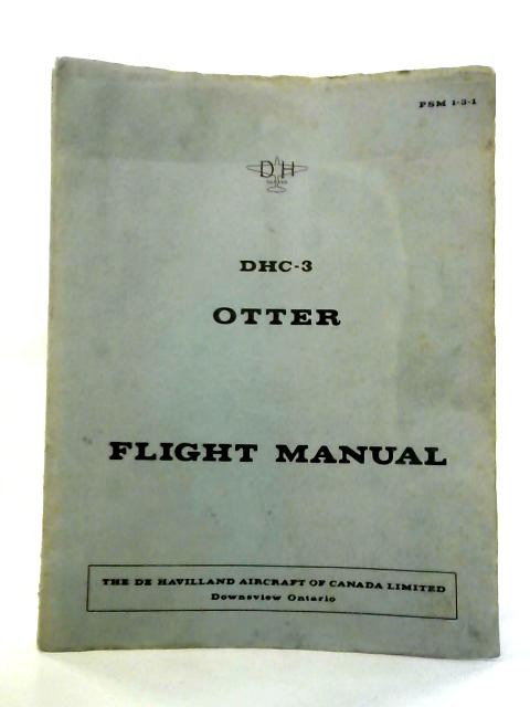 DHC-3 Otter - Flight Manual By unstated