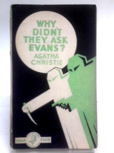 Why Didn't They Ask Evans? By Agatha Christie