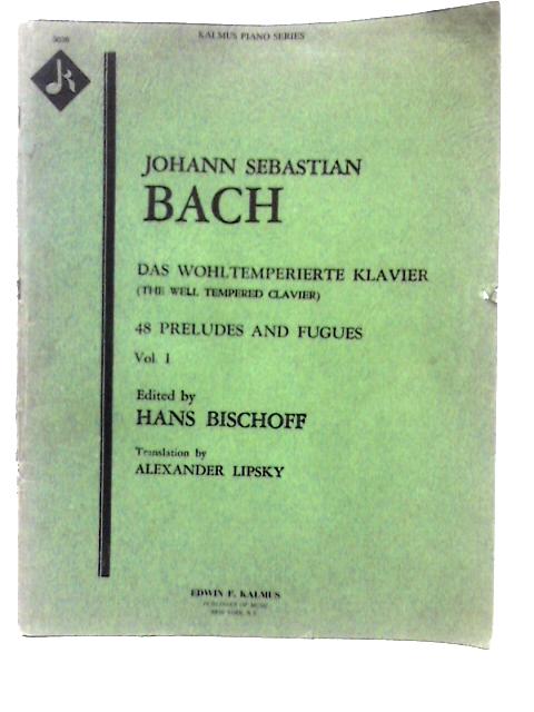 Das Wohltemperierte Klavier Vol.I von Johann Sebastian Bach