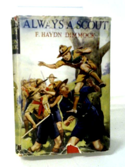 Always A Scout von F. Haydn Dimmock