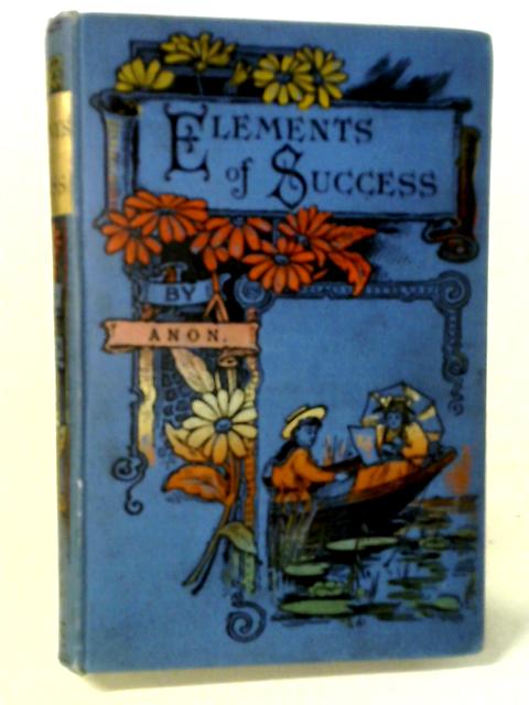 The Elements of Success By Various