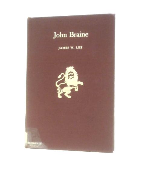 John Braine By James W Lee