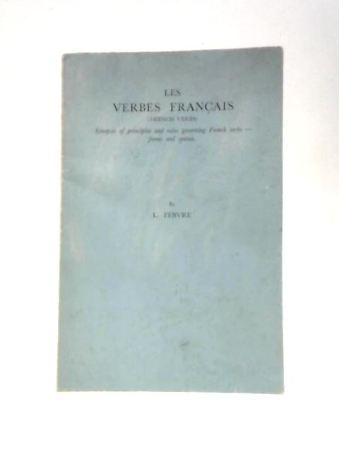 Les Verbes Francais By L. Febvre