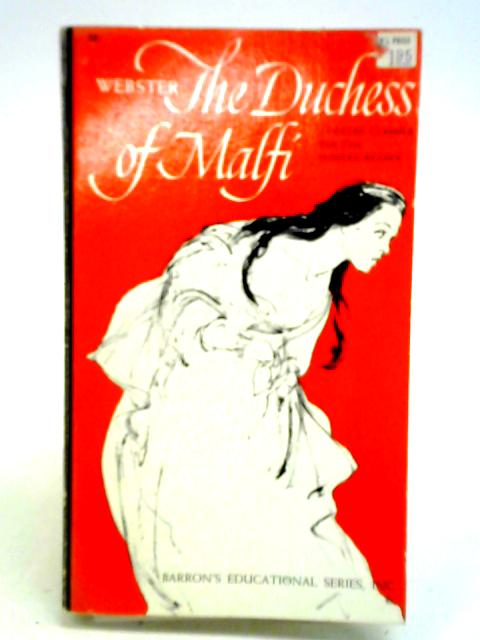 The Duchess Of Malfi By John Webster