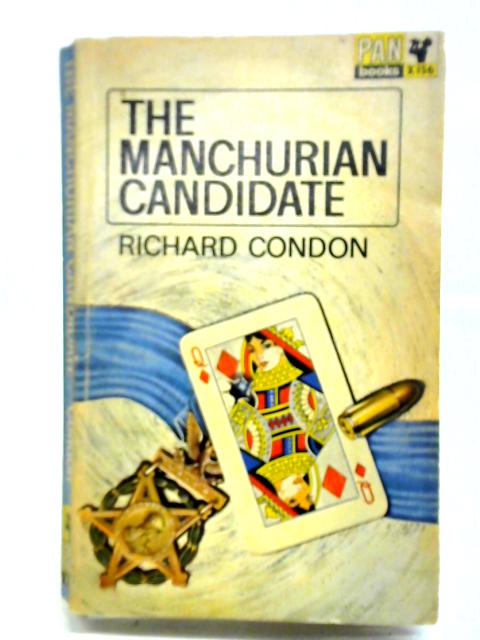 The Manchurian Candidate von Richard Condon