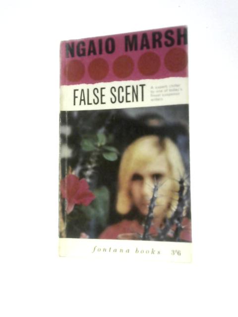 False Scent von Ngaio Marsh