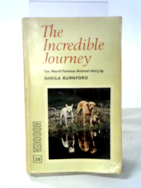 The Incredible Journey By Sheila Burnford