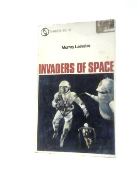Invaders of Space (Tandem Sci-fi) von Murray Leinster