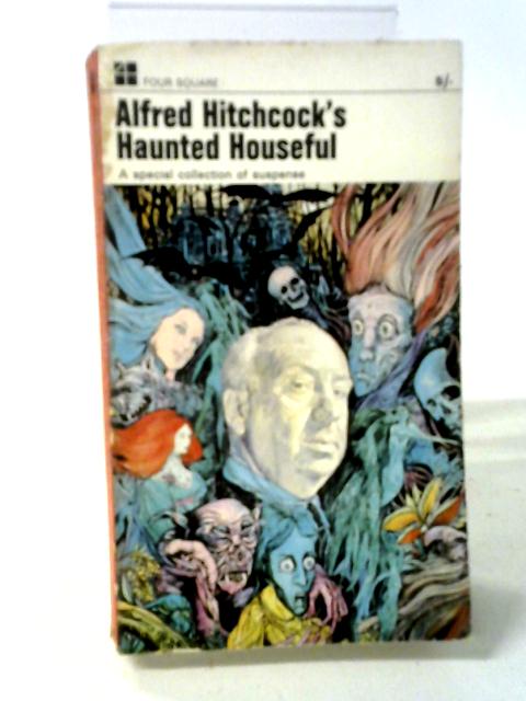 Haunted Houseful By Alfred Hitchcock