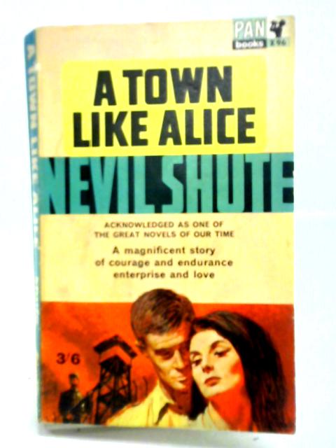 A Town Like Alice von Nevil Shute