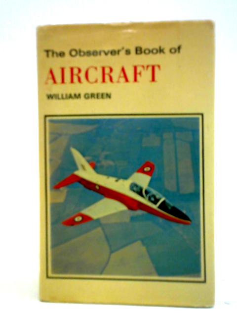 Observer's Book of Aircraft By William Green