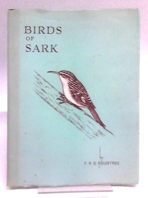 Birds Of Sark As At 31 December 1972 By F. R. G. Rountree