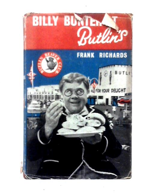 Billy Bunter at Butlins By Frank Richards