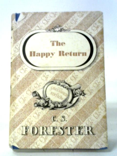 Happy Return von C. S. Forester