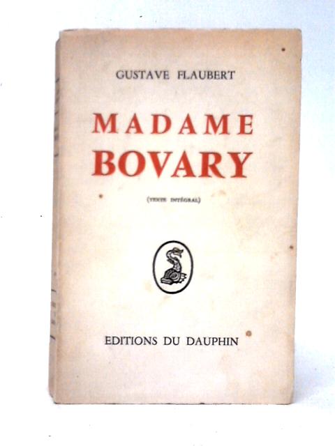 Madame Bovary By Gustave Flaubert