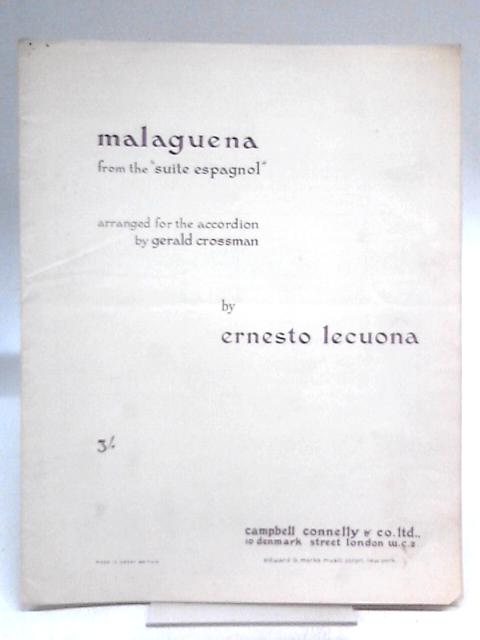 Malaguena From the "Suite Espagnol" Arranged For The Accordion By Gerald Crossman von Ernesto Lecuona