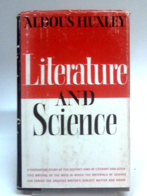 Literature and Science von Aldous Huxley