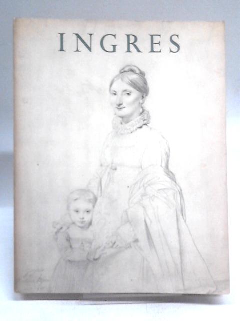 Ingres Centennial Exhibition, 1867-1967: Drawings, Watercolors and Oil Sketches from American Collections By Ingres