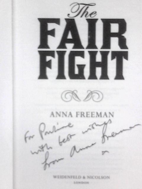 The Fair Fight By Anna Freeman