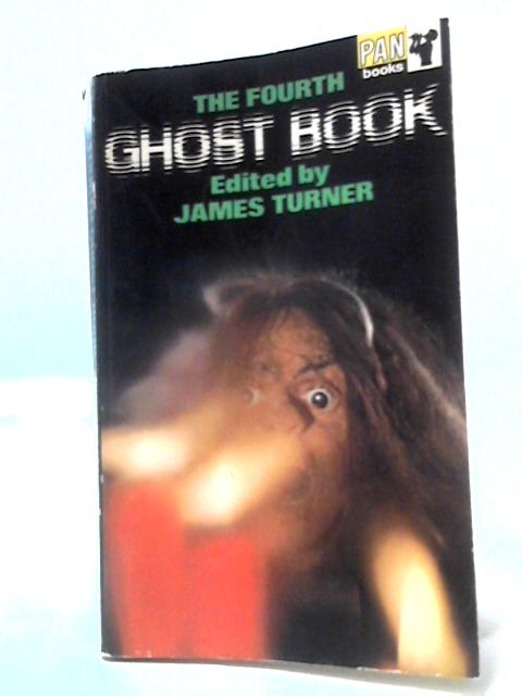 The Fourth Ghost Book By James Turner