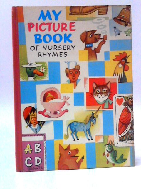 My Picture Book of Nursery Rhymes von Not stated