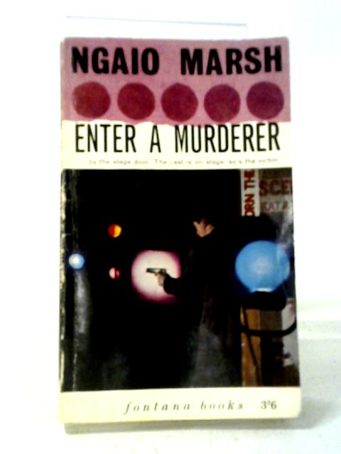 Enter a Murderer By Ngaio Marsh
