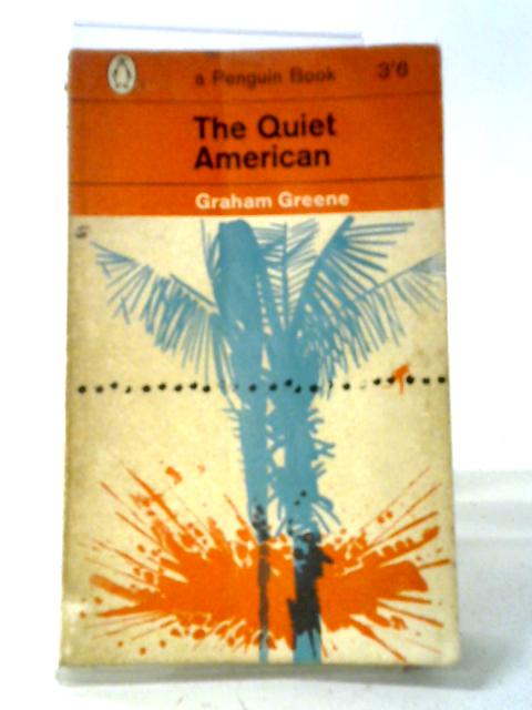 The Quiet American By G. Greene