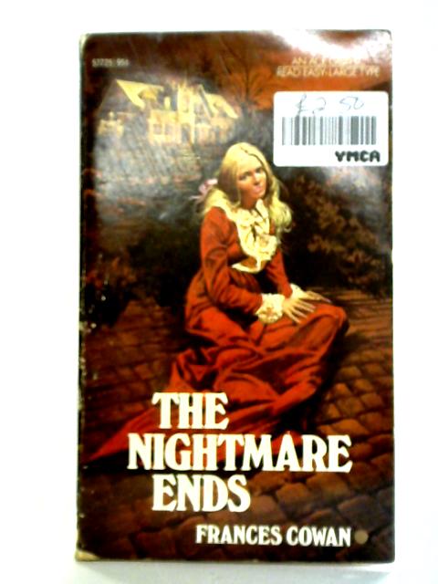 The Nightmare Ends By Frances Cowen