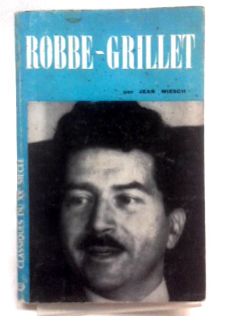 Robbe-Grillet von Jean. Miesch