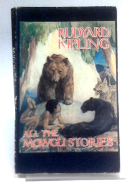 All the Mowgli Stories By Rudyard Kipling