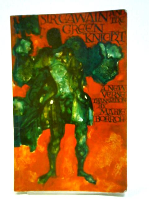 Sir Gawain and the Green Knight By Marie Borroff