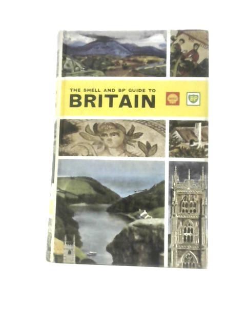 The Shell and BP Guide to Britain von Geoffrey Boumphrey (Ed.)