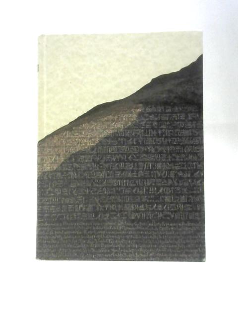 The Rosetta Stone The Decipherment Of The Hieroglyphs von R.Sole, D.Valbelle and W.V.Davies