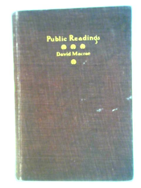 Public Readings From His Own Works By David Macrae