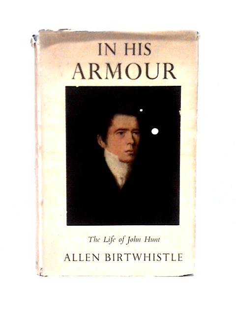 In His Armour By Allen Birthwhistle
