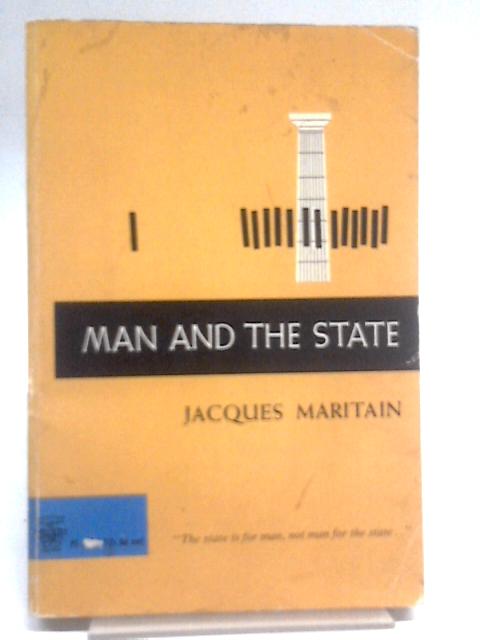 Man and the State By Jacques Maritain