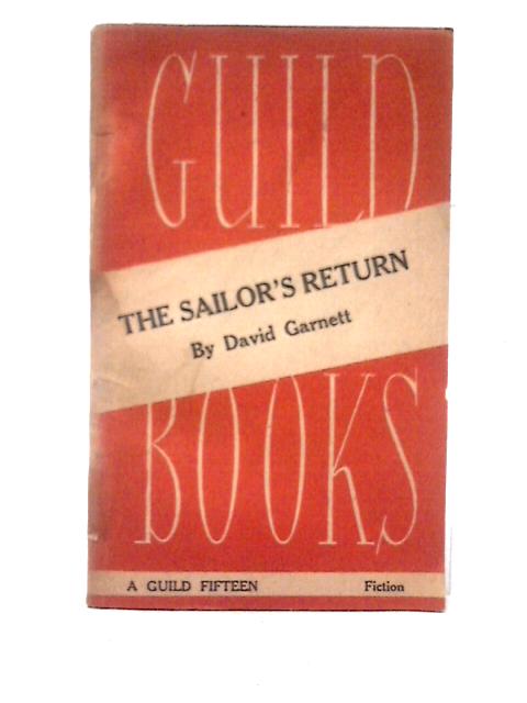 The Sailor's Return By David Garnett