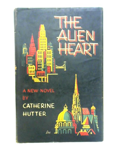 The Alien Heart By Catherine Hutter