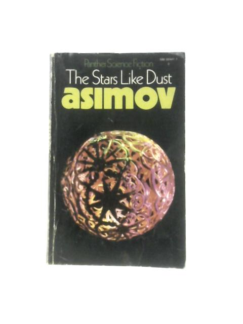 The Stars Like Dust von Isaac Asimov