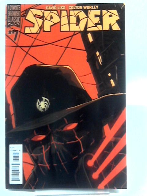 The Spider Volume #1, Issue #7, 2012 By David Liss