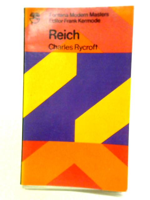 Reich By Charles Rycroft