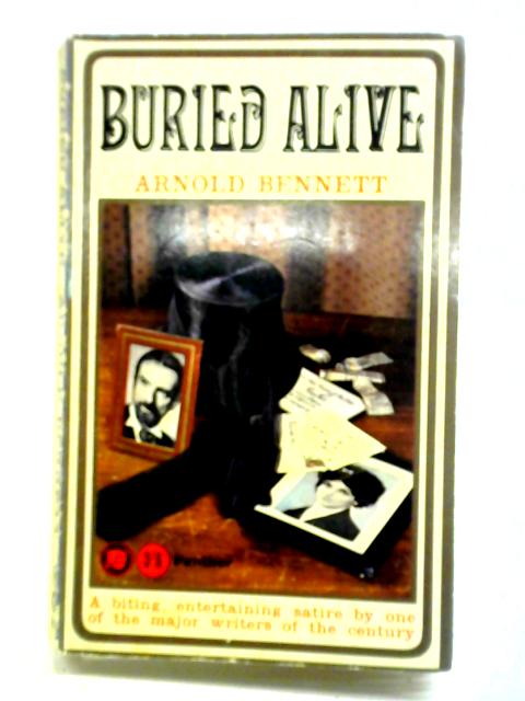 Buried Alive By Arnold Bennett