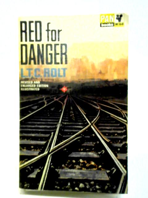 Red for Danger By L.T.C. Rolt