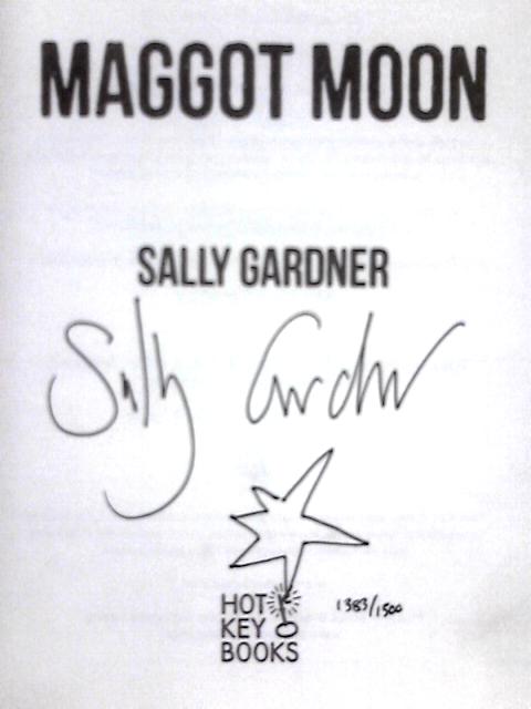 Maggot Moon Special Edition By Sally Gardner