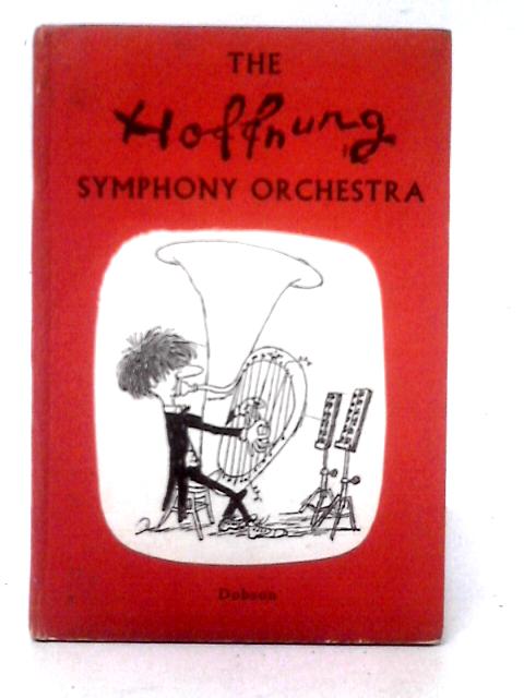 The Hoffnung Symphony Orchestra By Gerard Hoffnung