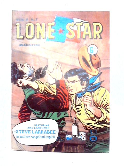Lone Star Magazine Volume 5 No 7 By Various