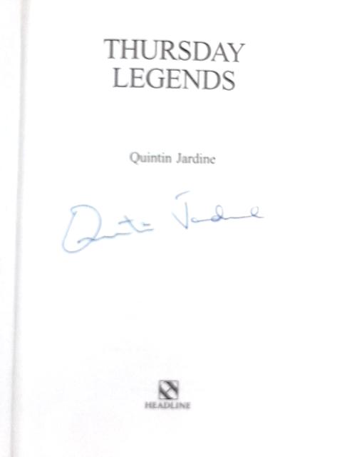 Thursday Legends By Quintin Jardine