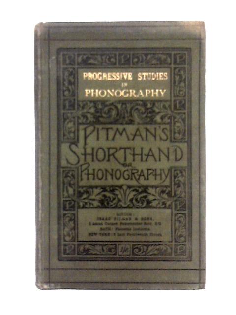 Progressive Studies in Phonography - Phonetic Shorthand By Unstated