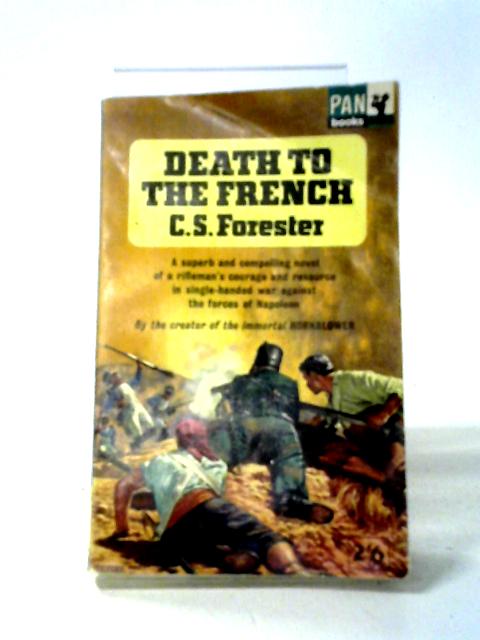 Death To The French By C. S. Forester