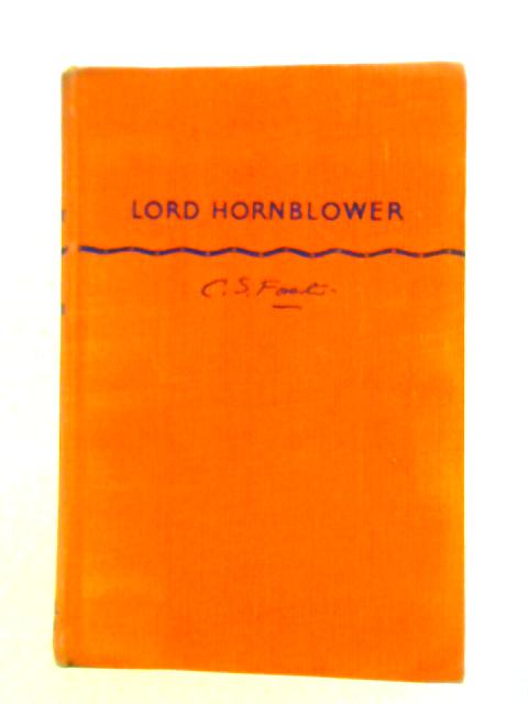 Lord Hornblower By C. S. Forester